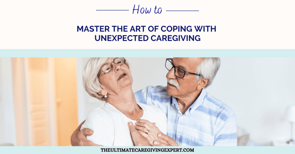 Unexpected Caregiving