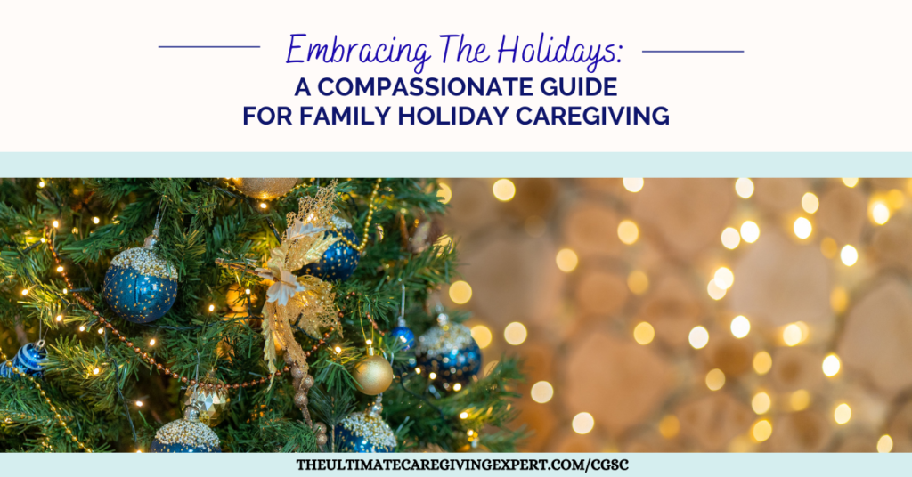 Holiday Caregiving