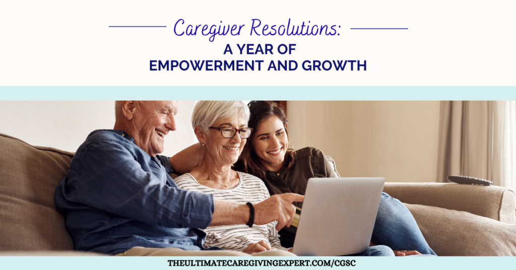 Caregiver Resolutions: