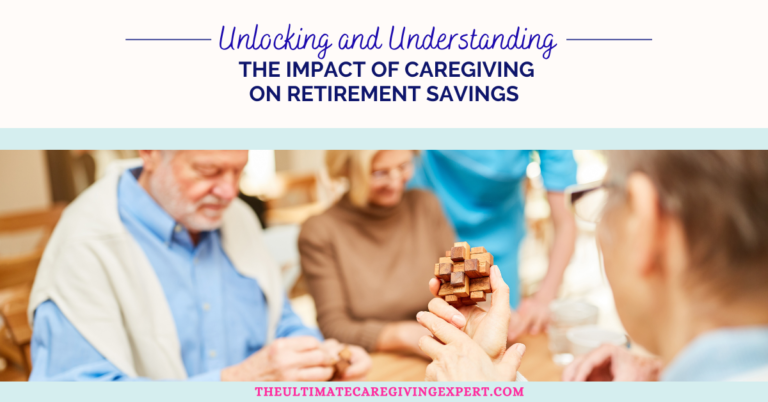 Caregiving on Retirement Savings