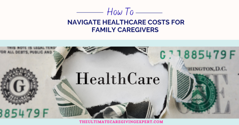 Healthcare Costs for Family Caregivers