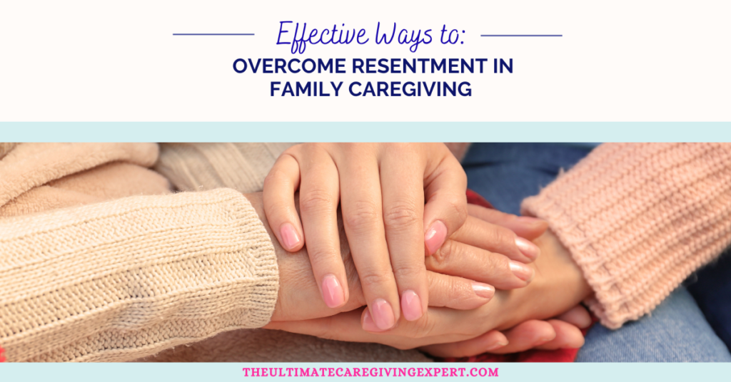 Resentment in Family Caregiving