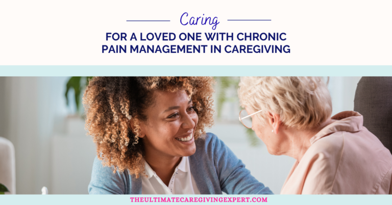 Chronic Pain Management in Caregiving