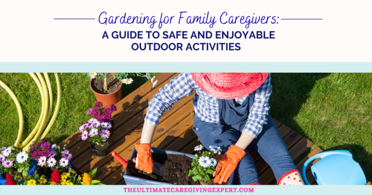 Gardening for Family Caregivers