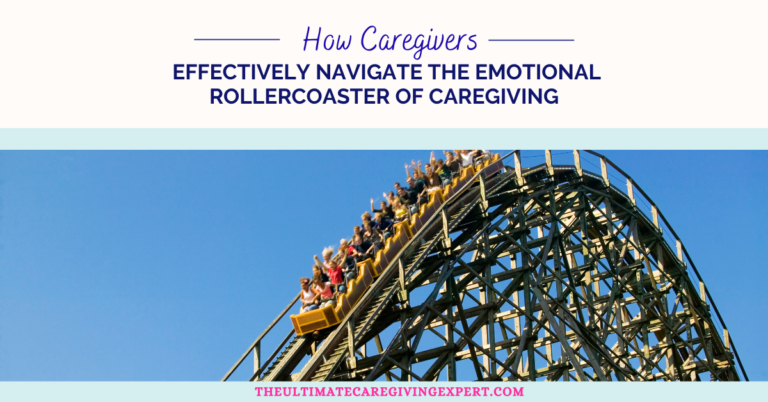 Emotional Rollercoaster of Caregiving