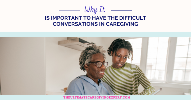 Difficult Conversations In Caregiving