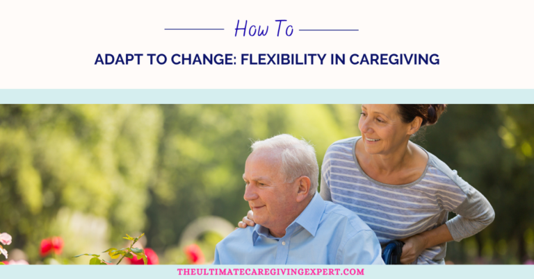 Flexibility in Caregiving