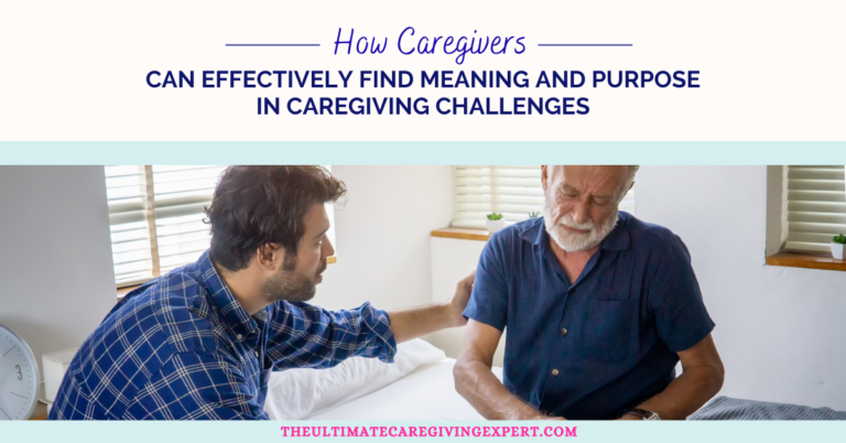 Meaning and purpose in caregiving